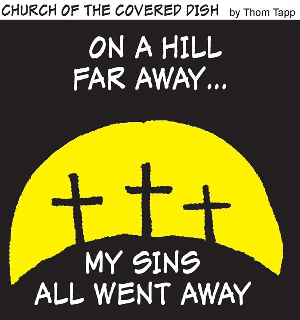 On a Hill Far Away (Cartoon: Church of the Covered Dish) - Baptist Message