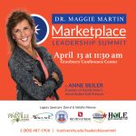Dr. Maggie Martin Marketplace Leadership Summit to be held April 13